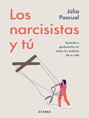 Los narcisistas y tú - ebook